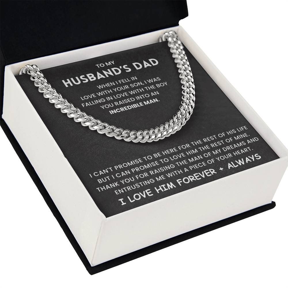 To My husband's Dad- Cuban Link Chain- Thank You For Raising The Man OF My Dreams