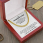 To My Husband's Dad- Cuban Link Chain- I Will Love Your Son Forever