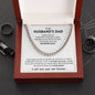 To My Husband's Dad- Cuban Link Chain- I Will Love Your Son Forever