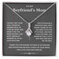 To My Boyfriend's Mom-Alluring Necklace- Thank You For Raising The Man