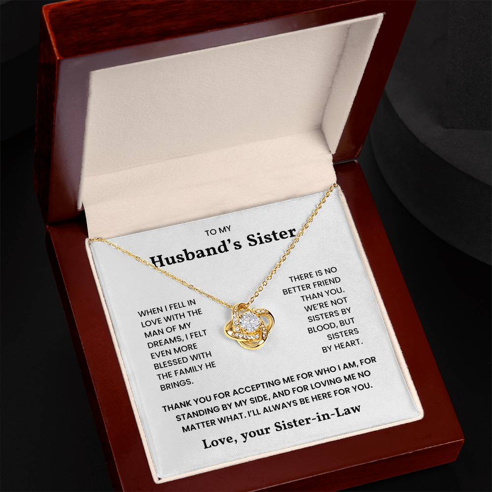 To My Husband's Sister-Loveknot Necklace- Thank You For Accepting Me