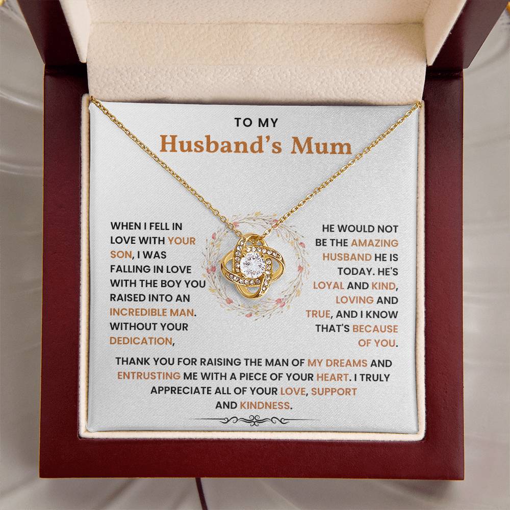 To My Husband's Mum - Thank You For Raising The Man of My Dreams - Necklace