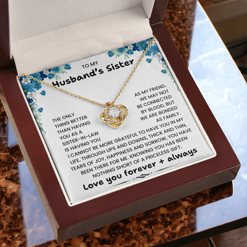 To My Husband's Sister - We Are Bonded As Family - Necklace