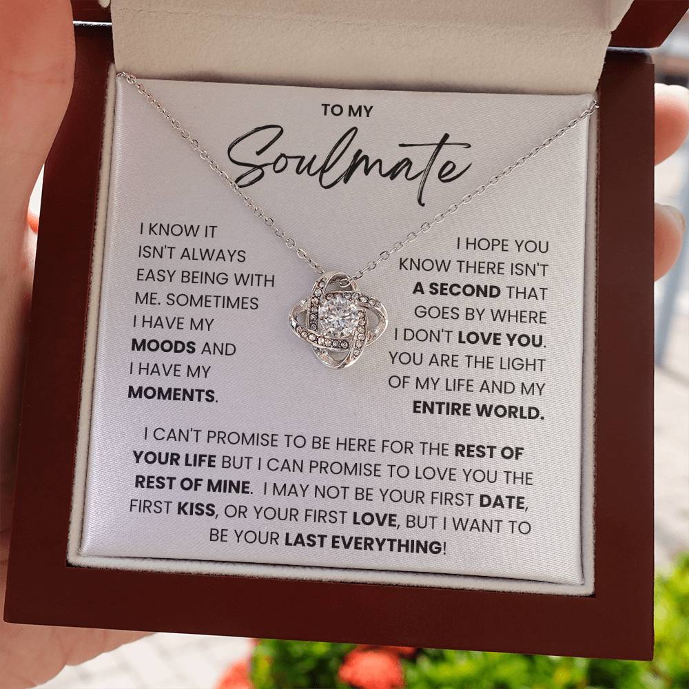 To My Soulmate- Loveknot Necklace- I Want To Be Your Last Everything