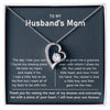 (Almost Sold) To My Husband Mom - Thank You For Raising The Man of My Dreams - Forever Love Necklace