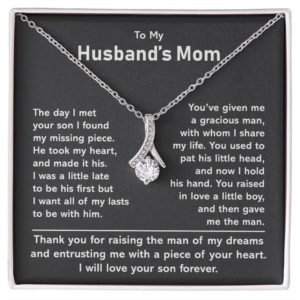 To My Husband's Mom- Alluring necklace- You Have Given Me