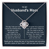 To My Husband's Mom- Loveknot Necklace- I Was A Little Late