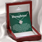 To My Daughter-Loveknot Necklace- Never Feel That