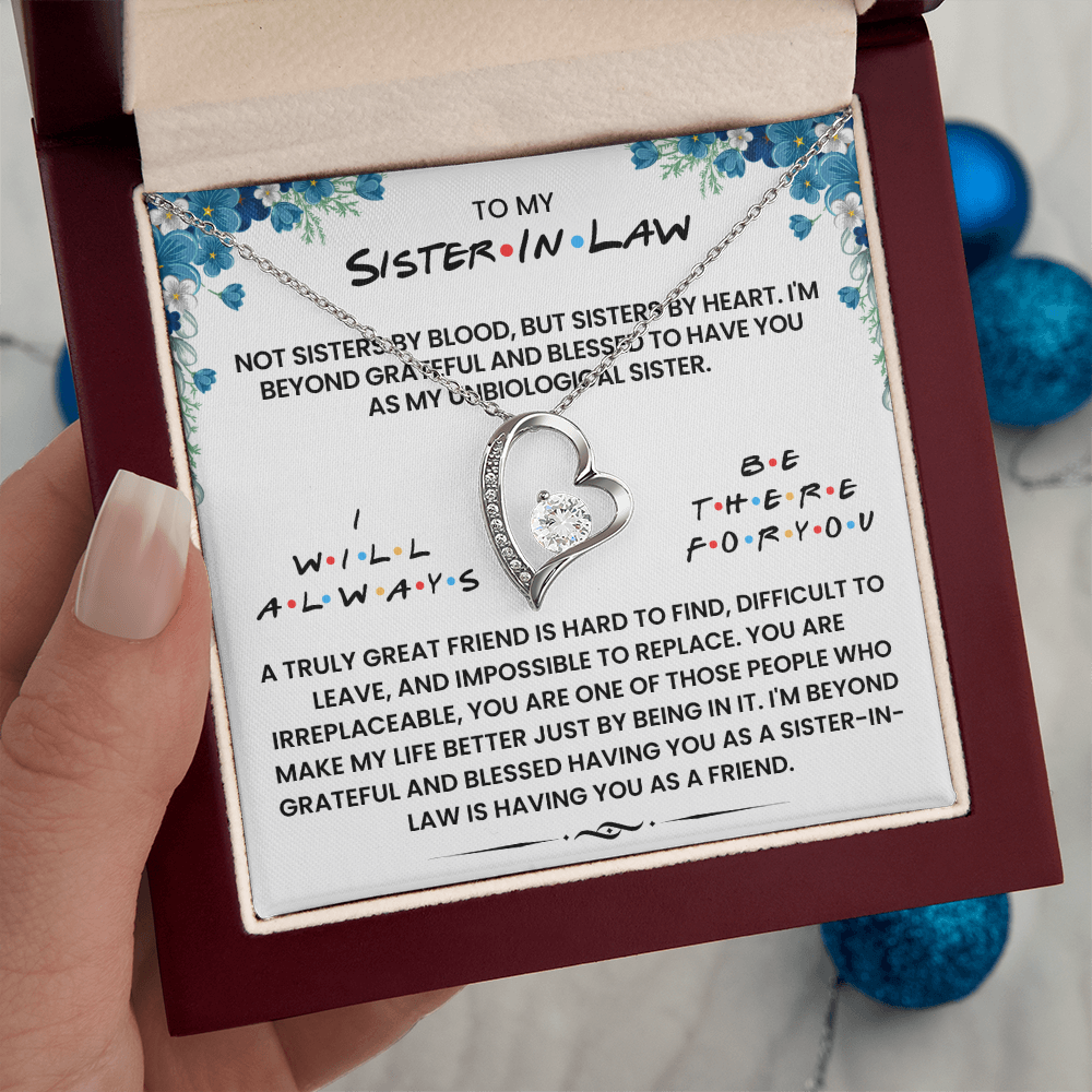 To My Sister In Law - I Will Always Be There For You - Necklace