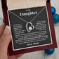 To My Daughter - I'm Always With You - Beautiful Gift Set From Mom - LX221