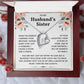 To My Husband's Sister - You Are A Sister of My Heart, Forever and Always - Necklace
