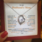 To My Husband's Mom-Forever Necklace-He Is Loyal And Kind