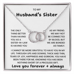 To My Husband's Sister - Perfect Pair Necklace-You Are Loved