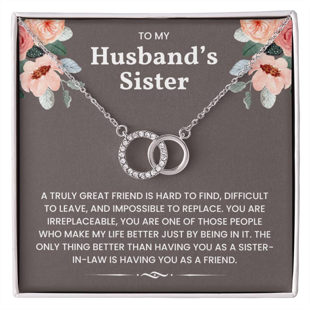 To My Husband's Sister - Perfect Pair  Necklace-You Are More Than A Friend