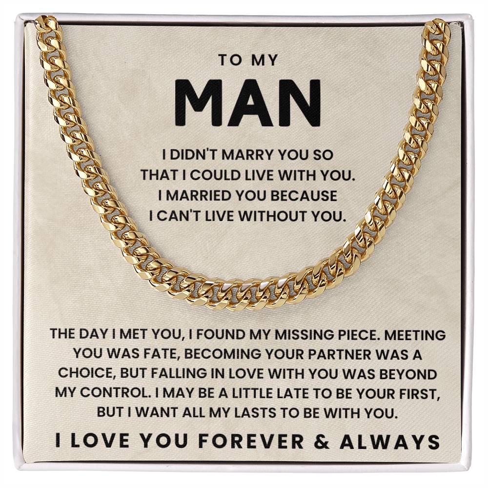 To My Man-Cuban Link Chain- The Day I Met You