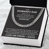 To My husband's Dad- Cuban Link Chain- Thank You For Raising The Man OF My Dreams