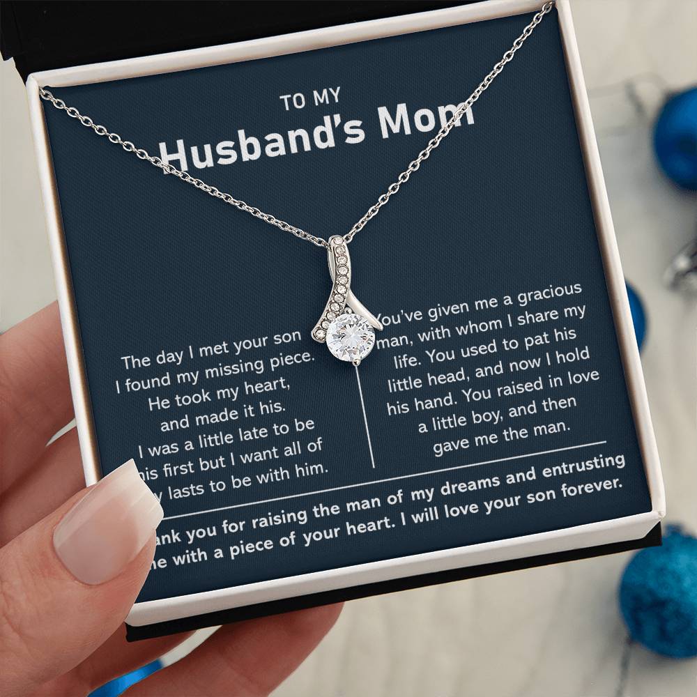 To My Husband's Mom- Alluring Necklace-He Took My Heart And Made It His