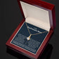 To My Boyfriend's Mom-Alluring Necklace- I Will Love Your Son Forever