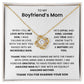 To My Boyfriensd's Mom- Loveknot Necklace-Thank You For Sharing Your Son