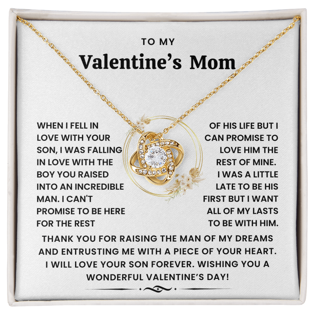 To My Valentine's Mom - Thank You For Raising The Man of My Dreams - Necklace