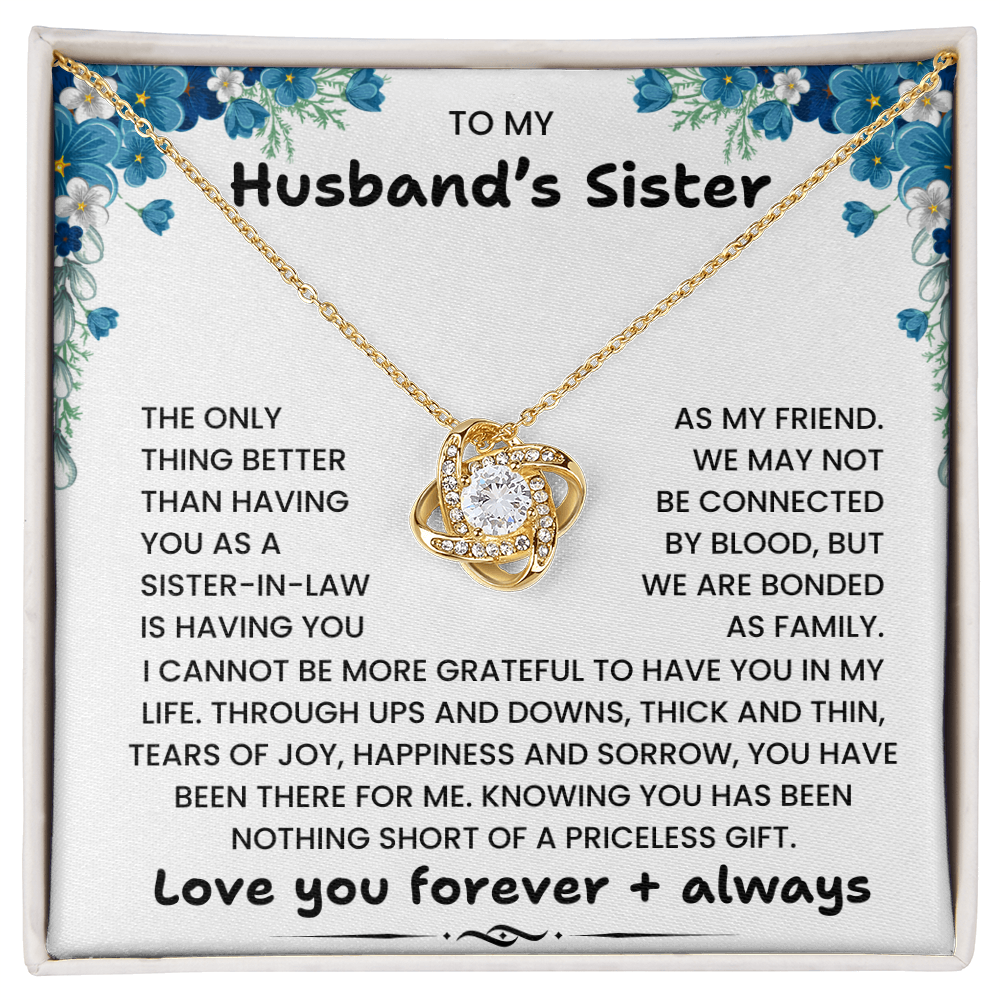 To My Husband's Sister - We Are Bonded As Family - Necklace