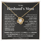 To My Husband's Mom-Loveknot Necklace-The Man Of My Dreams