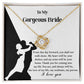 Bride-Be Your Home-Loveknot Neckl