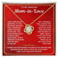 To My Amazing Mom-In-Love-Loveknot Necklace