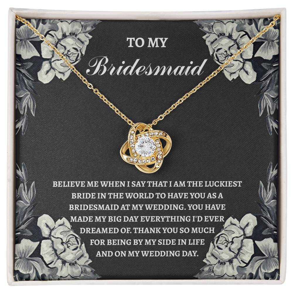 Bridesmaid-The Luckiest Bride-Loveknot Necklace