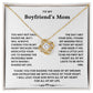 To My Boyfriend's Mom - Thank You For Raising The Man of My Dreams - Necklace