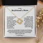 To My Boyfriend's Mom - Thank You For Raising The Man of My Dreams - Necklace