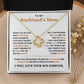 To My Boyfriend's Mom-Loveknot Necklace-I Will Love Him