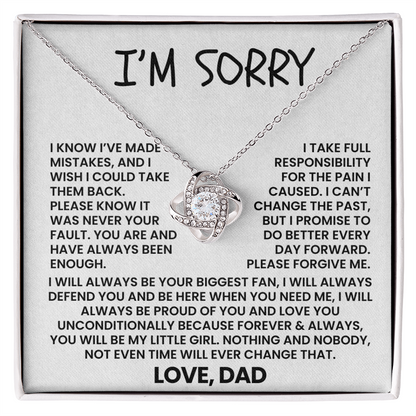 I Am Sorry Necklace for Daughter - I Will Always Be Your Biggest Fan