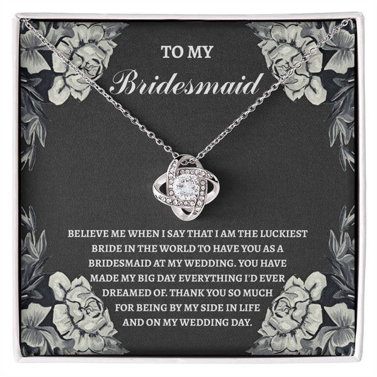 Bridesmaid-The Luckiest Bride-Loveknot Necklace