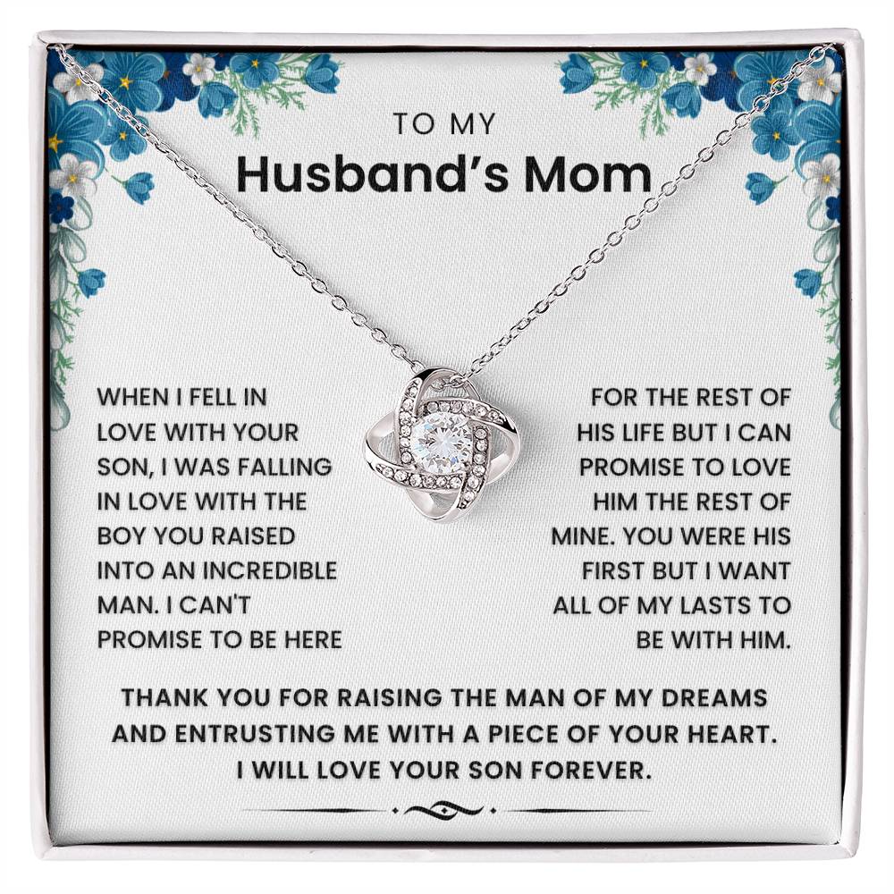 To My Husband's Mom- Loveknot Necklace-You Were His First But I Want All My Lasts To Be With Him