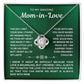To My Amazing Mom-In-Love-Loveknot Necklace-The Day I Met Your Son
