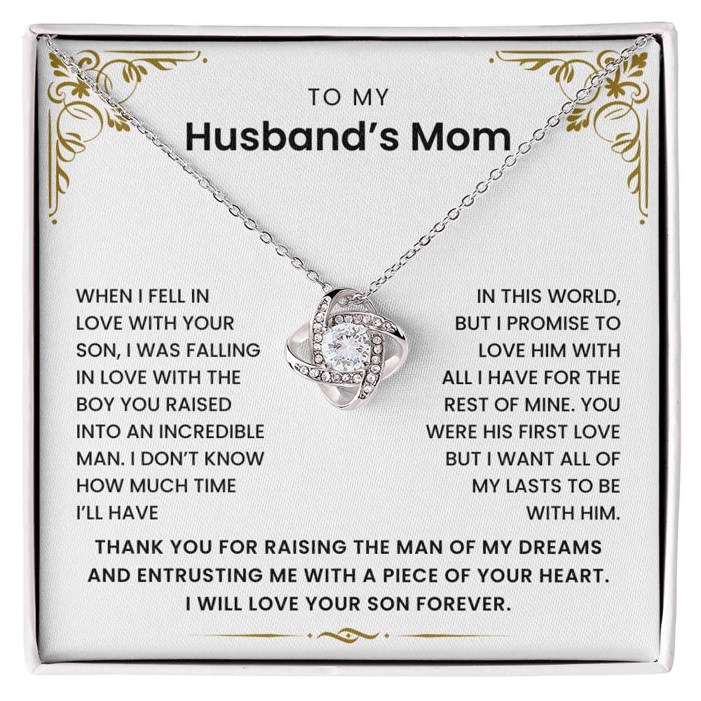 To My Husband's Mom - I Promise to Love Him For The Rest of Mine - Necklace