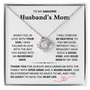 To My Husband's Mom - Thank You For You Always Welcoming Me Into The Family - Necklace