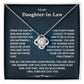 To My Daughter-In-Law- Loveknot Necklace-For All That Prayers