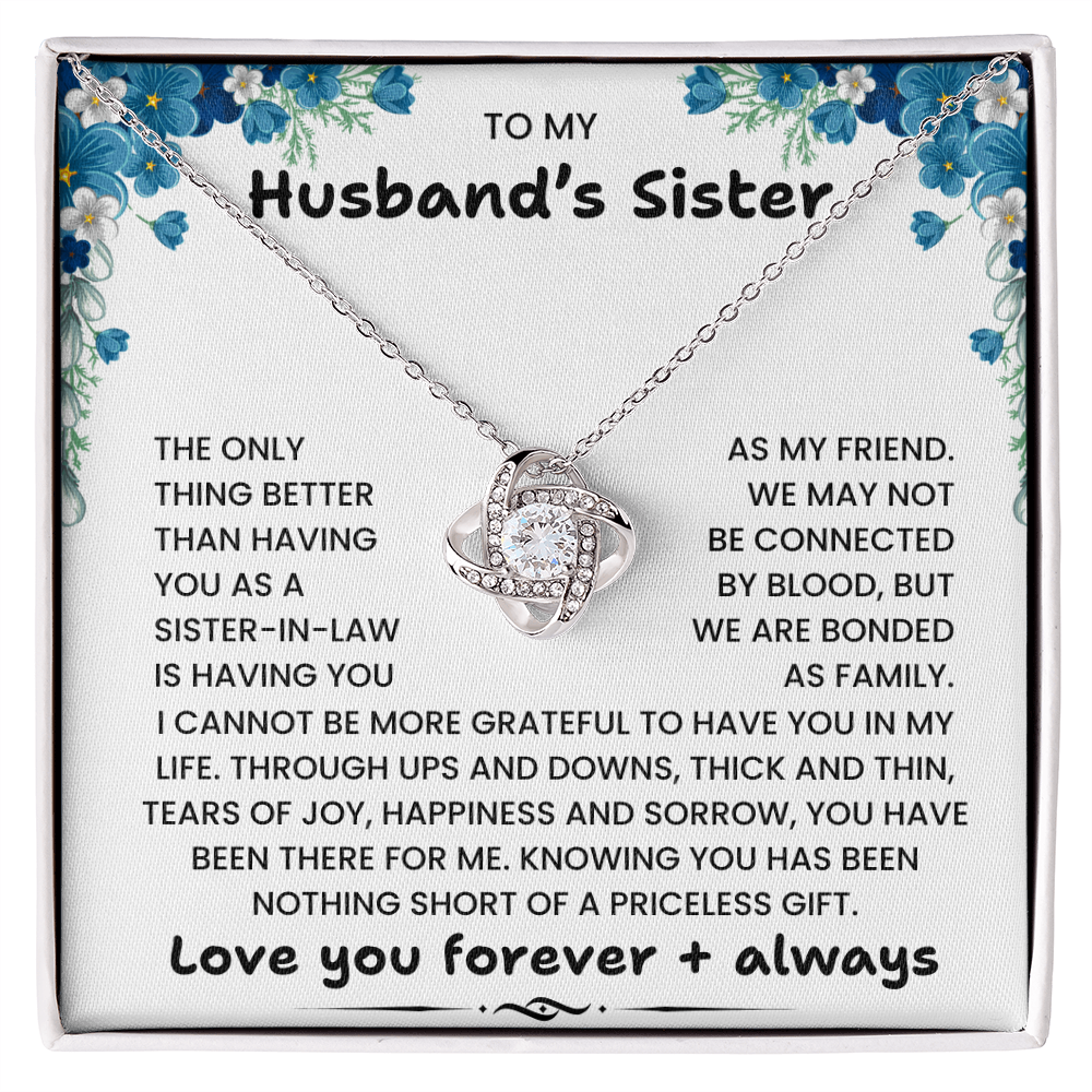 To My Husband's Sister - We Are Bonded As Family - Necklace