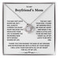 To My Boyfriend's Mom - Thank You For Raising The Man of My Dreams - Necklace