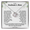 To My Soulmate's Mom Necklace - Perfect Gift for BF Mom and Husband's Mom