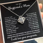 To My Boyfriend'a Mom- Loveknot Necklace-All My Lasts To Be With Him LX321