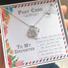 Post Card For Daughter- Loveknot Necklace