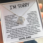 I Am Sorry Necklace for Daughter - I Will Always Be Your Biggest Fan