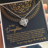 To My Daughter-Loveknot Necklace-I Love You