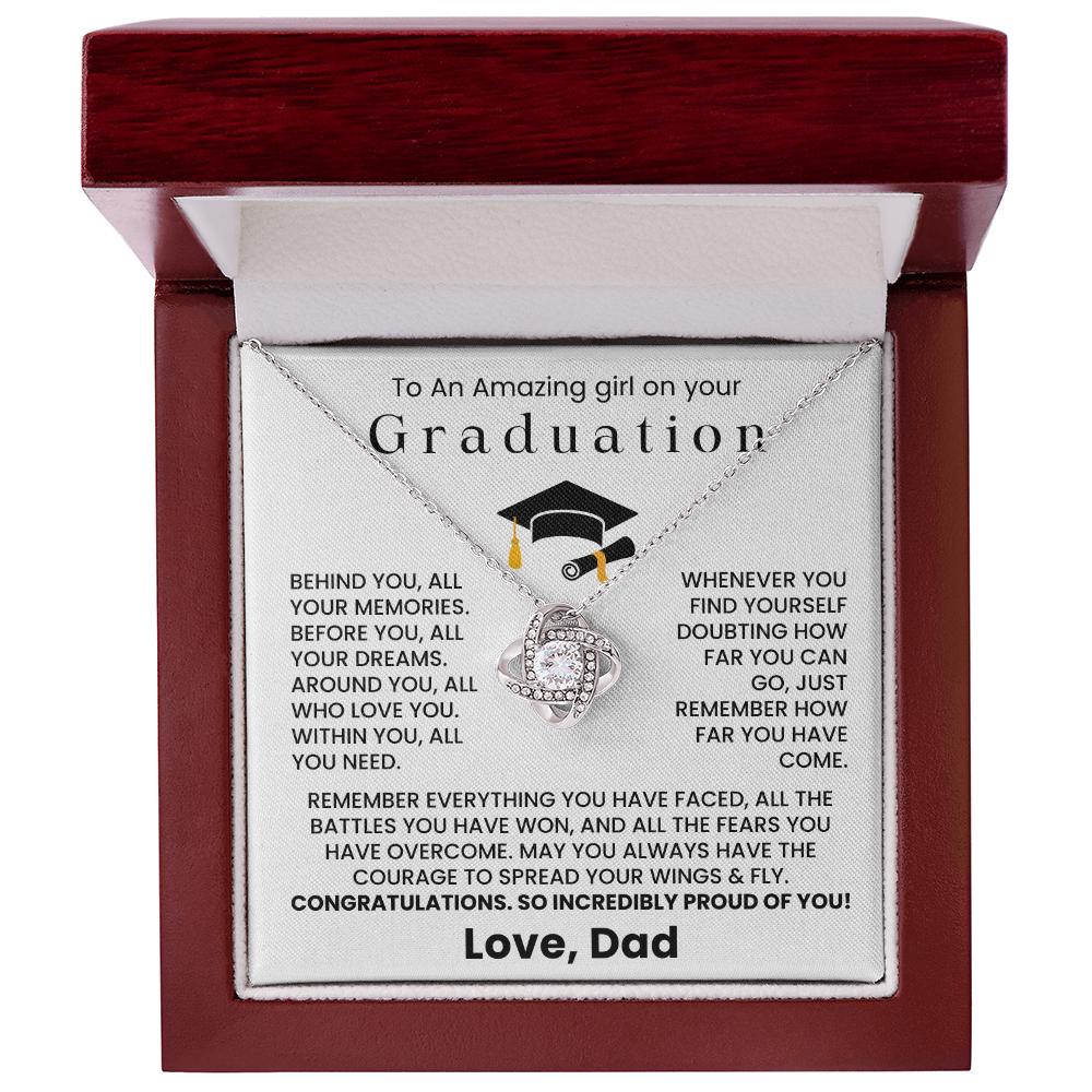 To An Amazing Girl on Your Graduation - So Incredible Proud of You - Graduation Gift from Dad