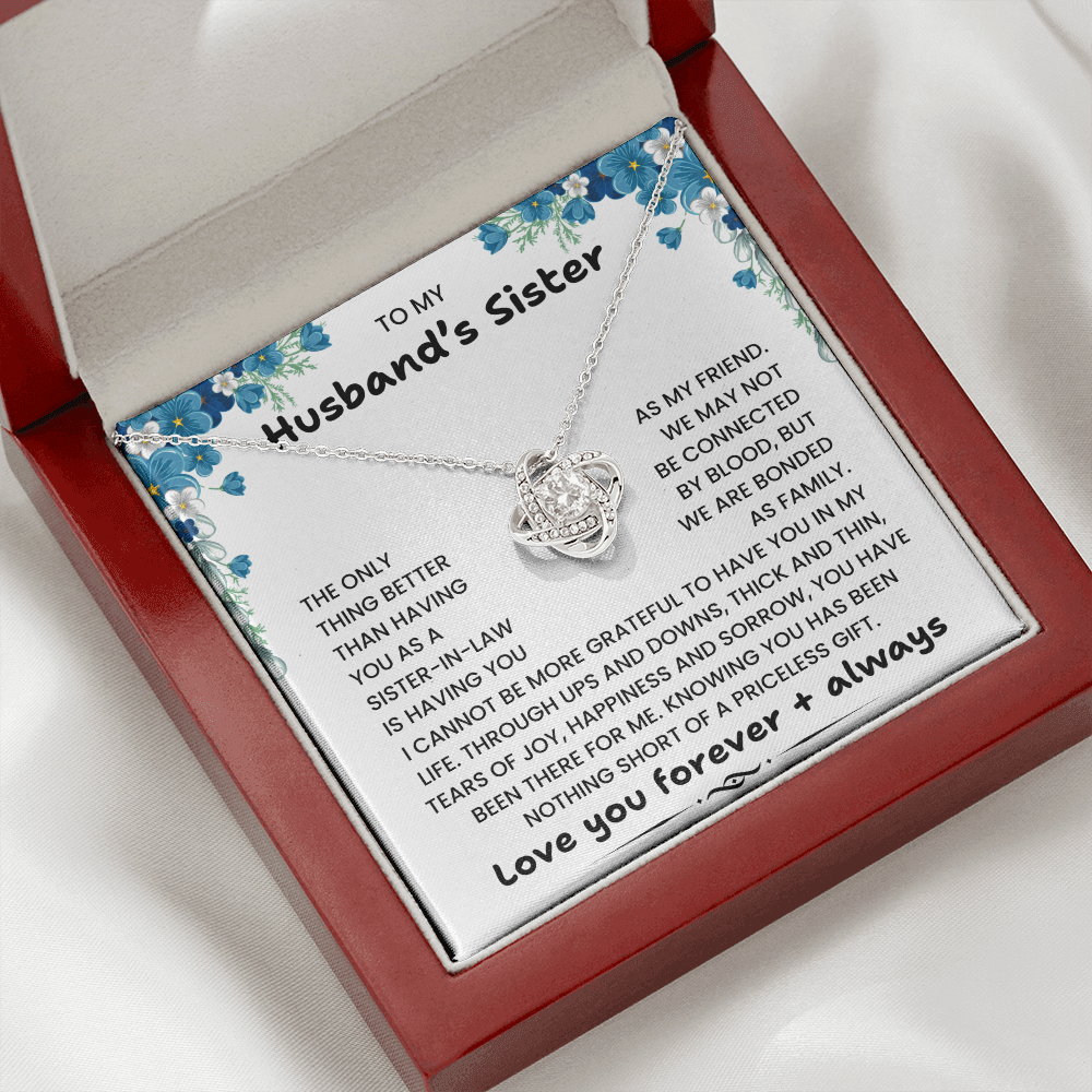 To My Husband's Sister - We Are Bonded As Family - Necklace