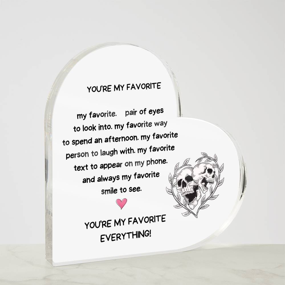 You Are My Favorite Everything-LED Wooden Base Heart Acrylic Plaque