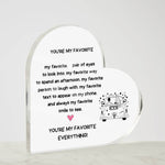 "You Are My Favorite"-LED Wooden Base Heart Acrylic Plaque